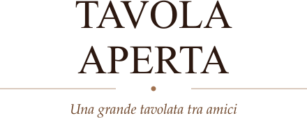 Tavola Aperta — Una grande tavolata tra amici